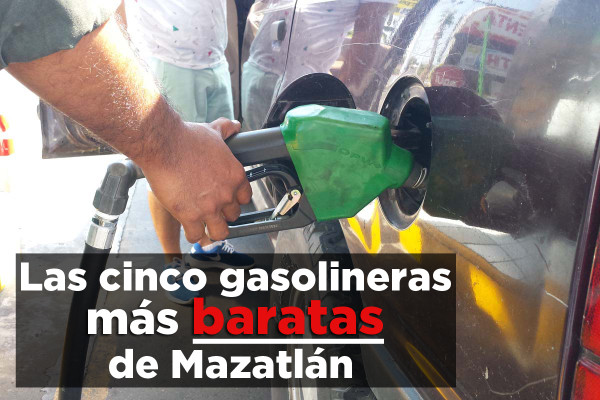Estas son las 5 gasolineras más baratas de Mazatlán