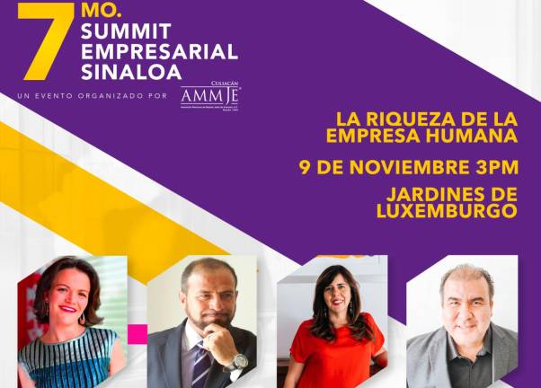El séptimo Summit Empresarial Sinaloa, organizado por AMMJE, contará con la presencia de especialistas en diversos temas del ramo.