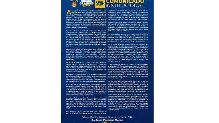 La UAS difundió un pronunciamiento institucional en el que respalda el diálogo y asegura plena estabilidad universitaria. La UAS difundió un pronunciamiento institucional en el que respalda el diálogo y asegura plena estabilidad universitaria.