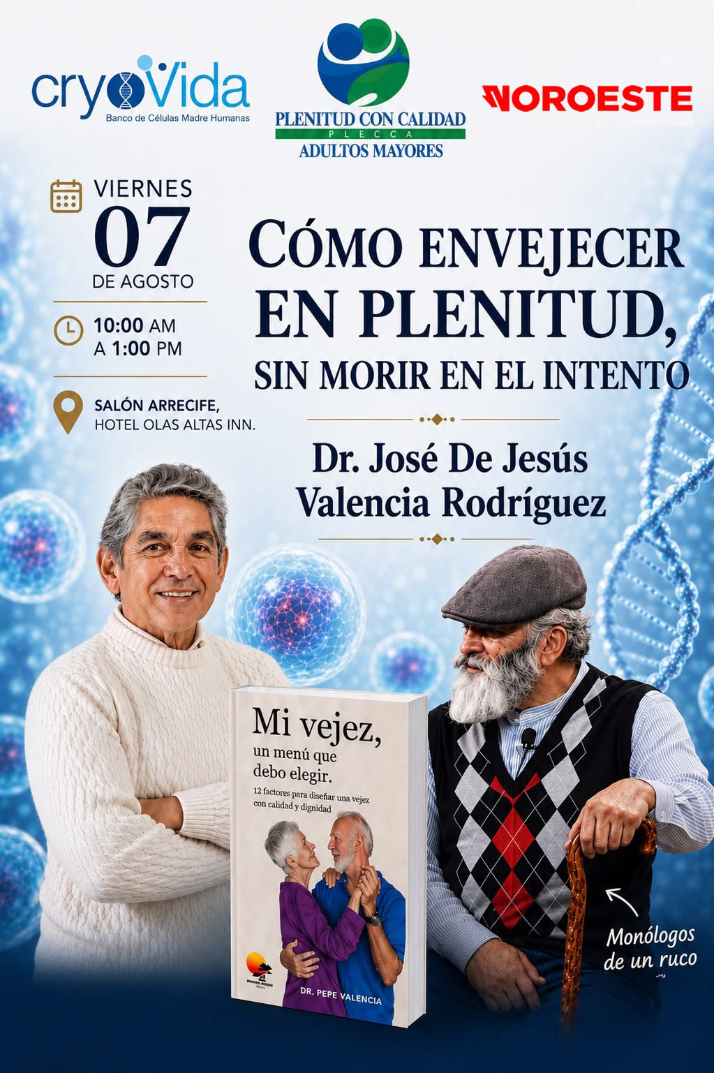 $!El Dr. José de Jesús Valencia compartirá las claves de “Cómo envejecer en plenitud” en Mazatlán