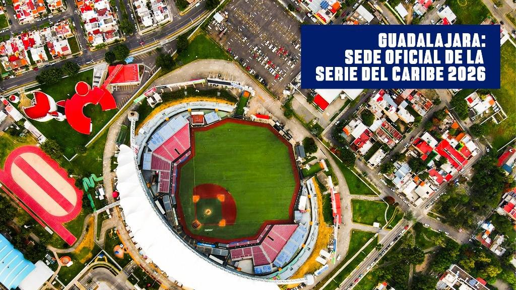 $!Guadalajara será sede de la Serie del Caribe 2026 tras retiro del evento a Venezuela