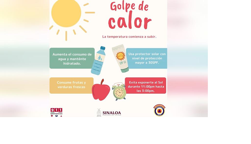 $!Llaman a evitar golpes de calor no exponiéndose al sol en horas fuertes