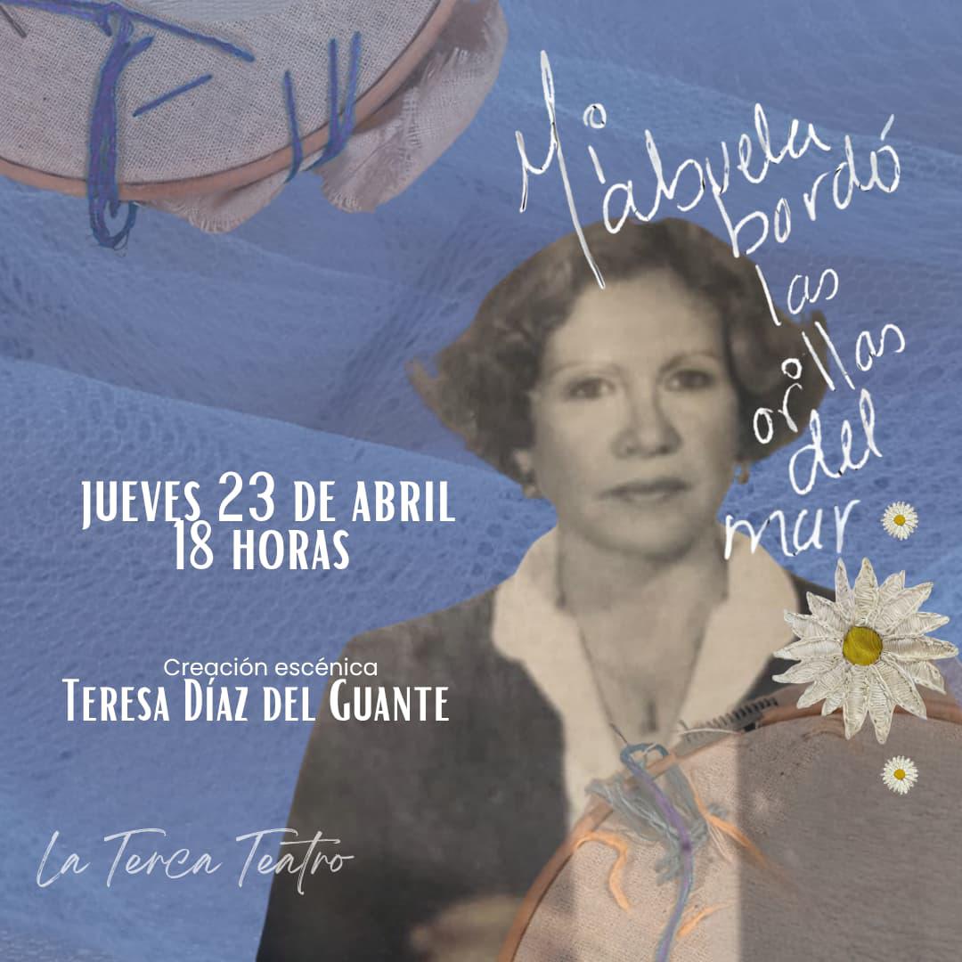 $!Cuatro mujeres de distintas generaciones dan vida a “Mi abuela bordó las orillas del mar”.