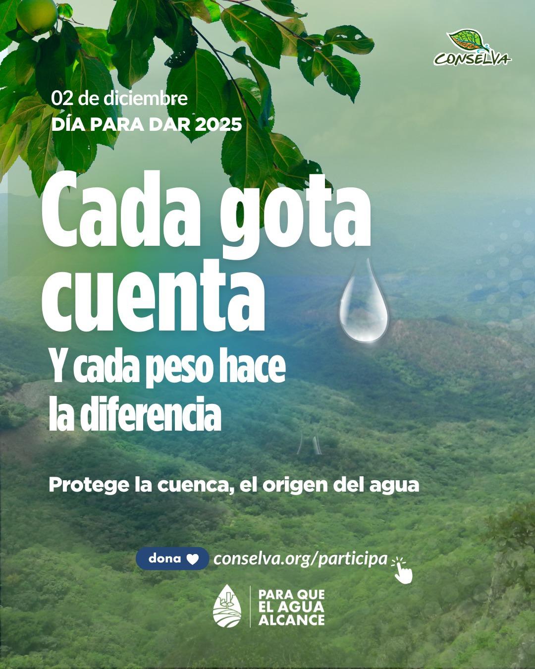 $!Conselva invita a la ciudadanía a sumarse a Un Día para Dar y proteger el origen del agua en Sinaloa