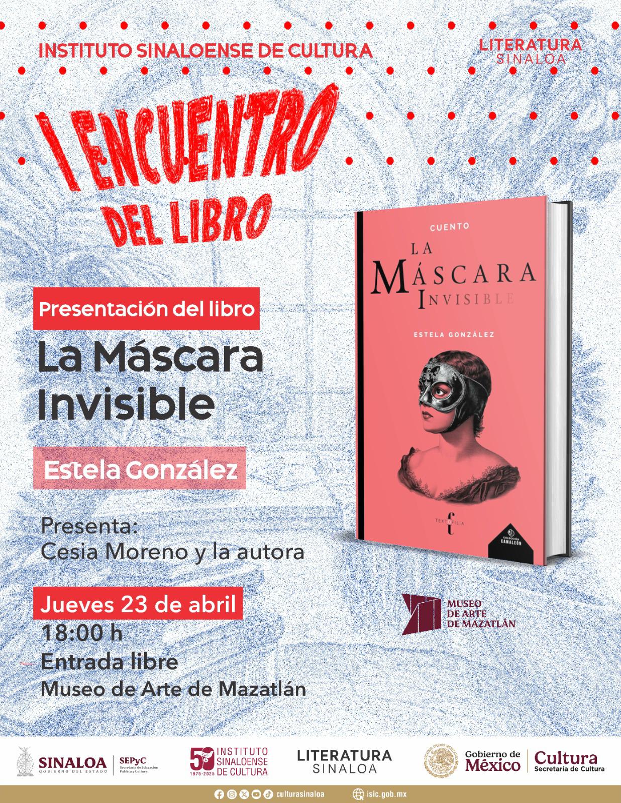 $!Gloria Estela González presentará La máscara invisible en el Museo de Arte de Mazatlán, acompañada por Cesia Moreno.