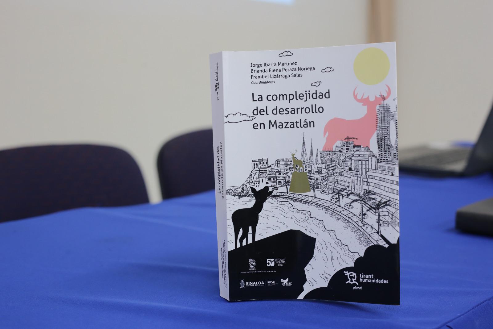 $!Mazatlán es territorio complejo por su desarrollo turístico y no todo es beneficio, señalan investigadores de la UAS