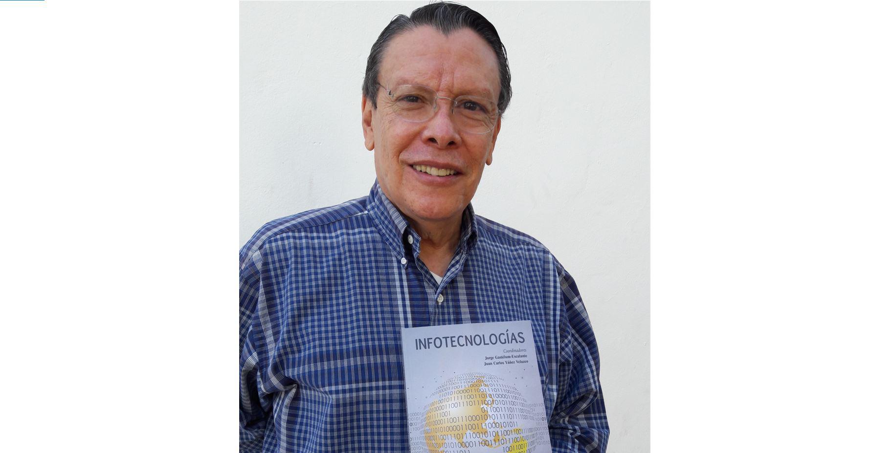 $!Sin las transiciones pertinentes, estudiantes en línea seguirán apáticos y sin aprender: Jorge Gastélum en su libro Infotecnologías