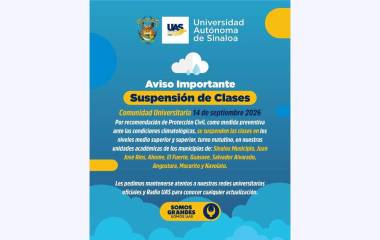 Aviso de la UAS sobre la suspensión de clases para este lunes en municipios del centro y norte de la entidad.