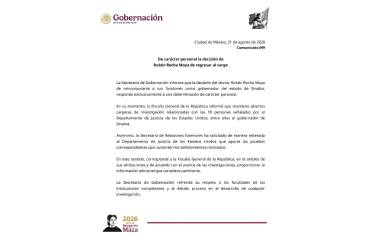 Mensaje de la Secretaría de Gobernación sobre el regreso de Rubén Rocha Moya al Gobierno de Sinaloa.