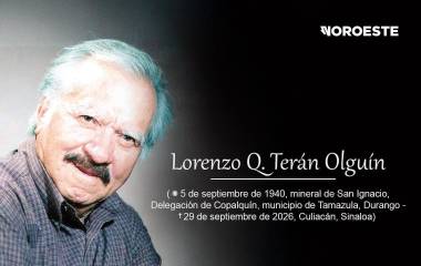 Lorenzo Terán Olguín fue colaborador de Noroeste.