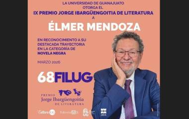 La Universidad de Guanajuato otorgará el IX Premio “Jorge Ibargüengoitia” de Literatura a Élmer Mendoza.