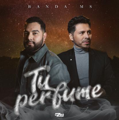 Lanza Banda MS nuevo sencillo ‘Tu perfume’