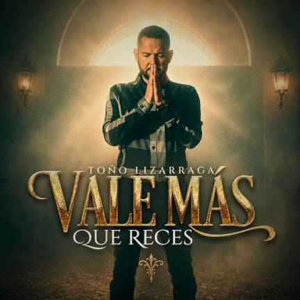 Toño Lizárraga lanzó este 10 de julio su nuevo álbum Vale más que reces, integrado por 12 canciones inéditas.