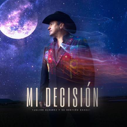 Julión Álvarez estrena dos canciones que llegan directo al corazón: “Mi Decisión” y “7 Vidas”.