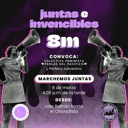 Invitan a las mazatlecas a asistir a la marcha que se llevará a cabo este 8 de marzo a propósito de la conmemoración del Día de la Mujer.