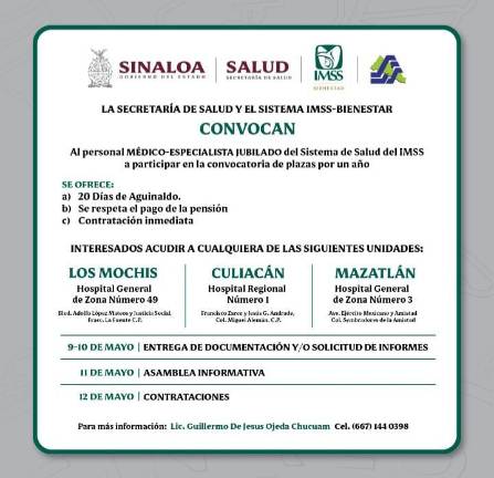 La convocatoria para la contratación de médicos especialistas jubilados estuvo a cargo de la Secretaría de Salud de Sinaloa y el Sistema IMSS-Bienestar.