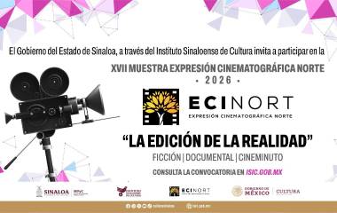 El Instituto Sinaloense de Cultura convoca a la decimoséptima edición de ECINORT.