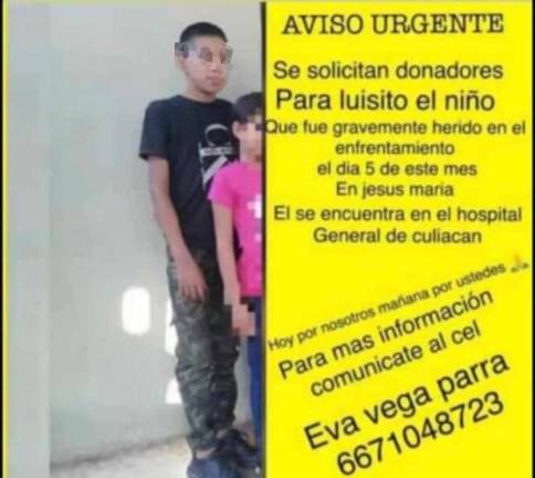Las personas que puedan donar comunicarse al número celular 667 104 8723, con Eva, madre del menor.