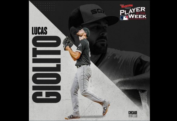 Lucas Giolito fue Jugador de la semana en la Liga Americana