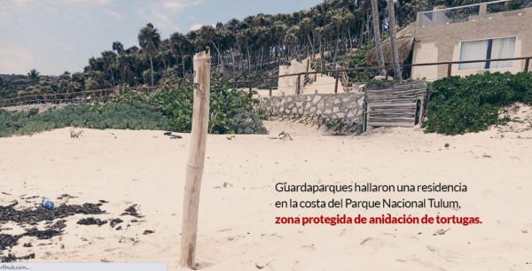 Un empresario edifica su mansión y Palazuelos un hotel sobre área protegida de Tulum. Ya investigan