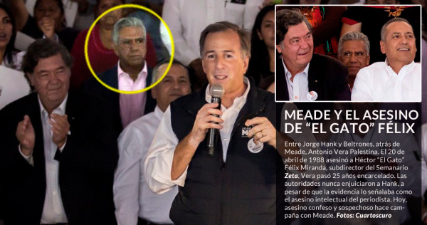 #EstoSíPasó Meade aparece en una foto junto al asesino del periodista Héctor Félix
