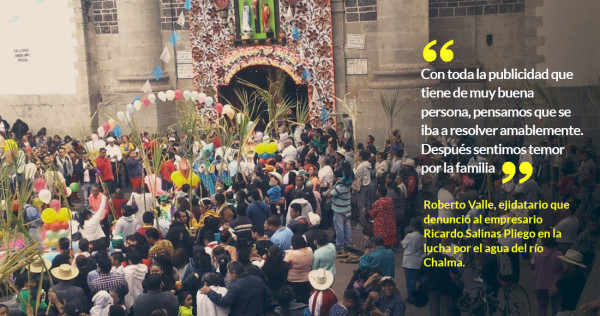 Ejidatarios acusan a asociación de Salinas Pliego de ‘robarles’ el agua del Río Chalma