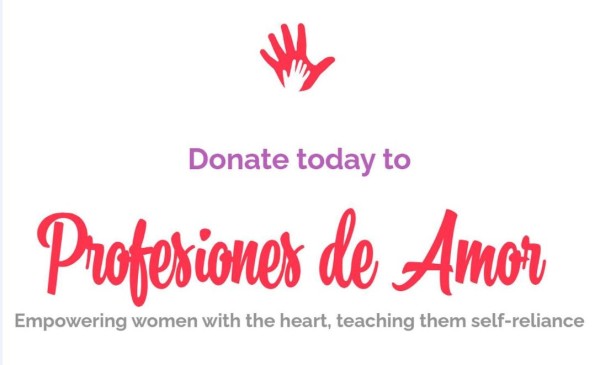 La fundación espera reunir la cantidad de 15 mil dólares para echar a andar el proyecto de Profesiones de Amor.