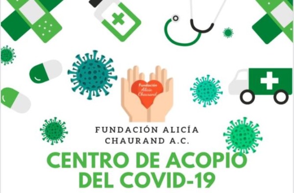 Invita Fundación Alicia Chaurand a apoyar a familias afectadas por el Covid-19