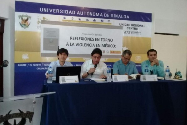 Presentan el libro Reflexiones en torno a la violencia en México, en el marco del festival de la UAS 2018