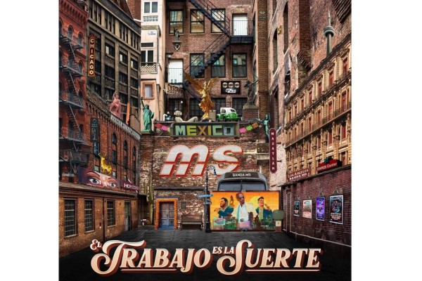 El trabajo es la suerte, el nuevo disco de la Banda MS