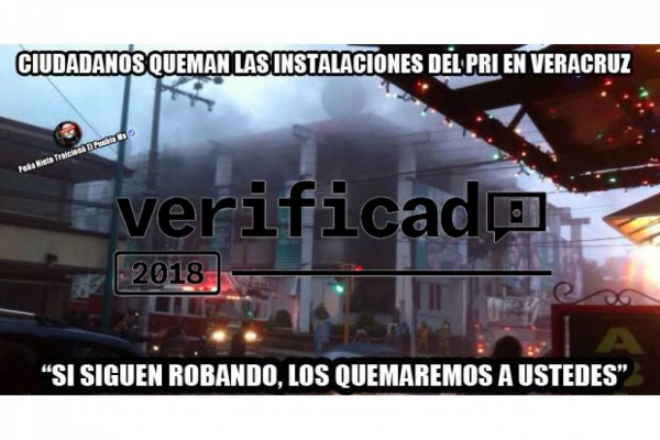 VERIFICADO 2018: Queman sede del PRI en Veracruz… en 2014