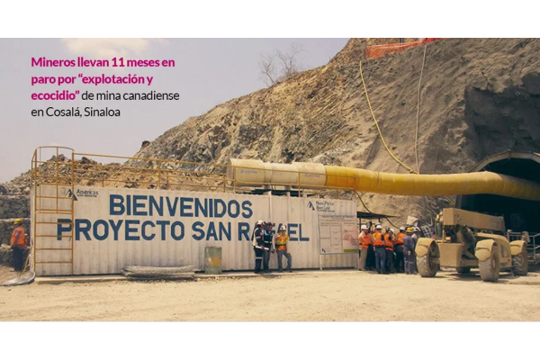 Sin sueldo, un año casi. 175 obreros de mina en Sinaloa están en huelga casi desde el inicio de la pandemia