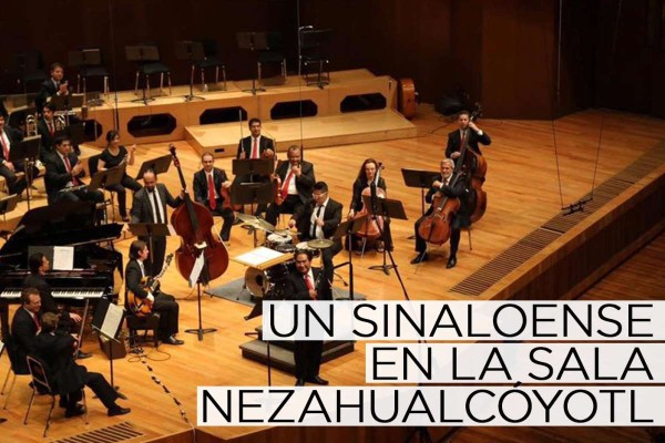 Un sinaloense en la Sala Nezahualcóyotl