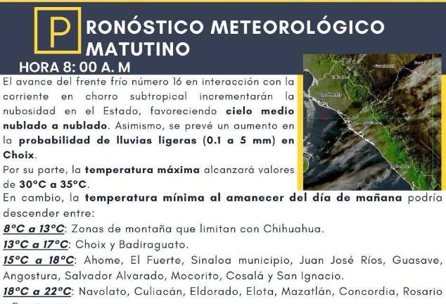 El norte de Sinaloa sería el principal afectado.