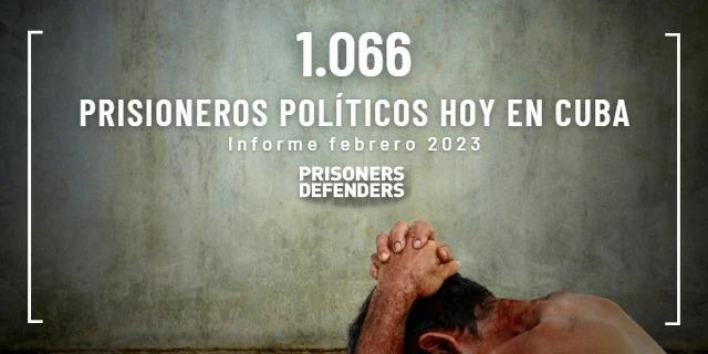 Cuba suma más de mil prisioneros políticos hasta febrero, señalan
