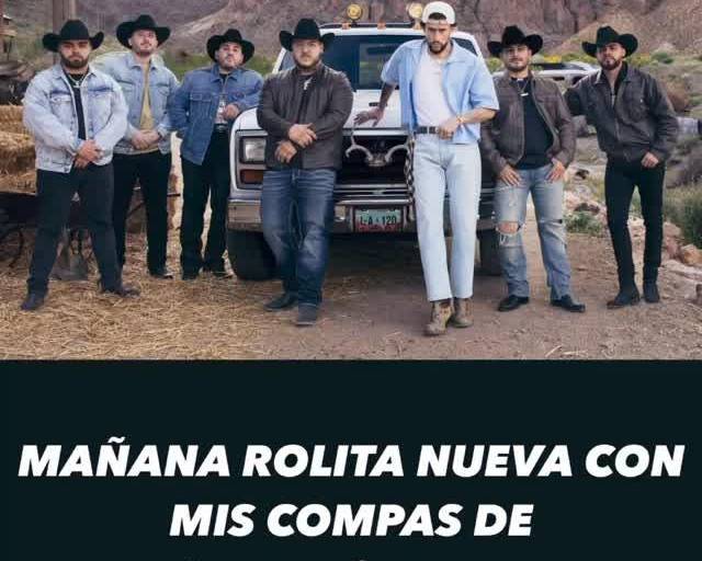 Bad Bunny anuncia colaboración con el Grupo Frontera