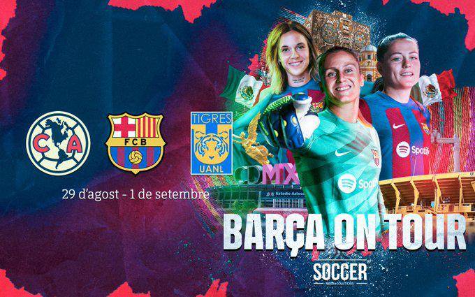El Barcelona Femenil prepara gira por nuestro país.