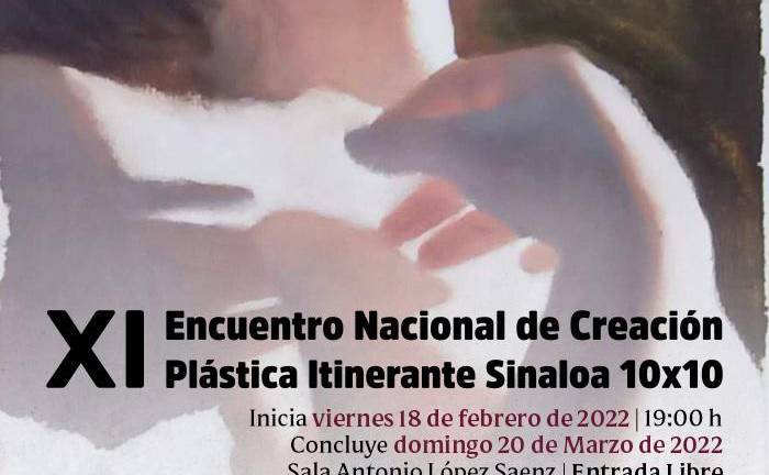 El viernes 18 de febrero se inaugurará la exposición “XI Encuentro Nacional de Creación Plástica Itinerante Sinaloa 10x10”, en la Galería Antonio López Sáenz, del Museo de Arte Mazatlán.