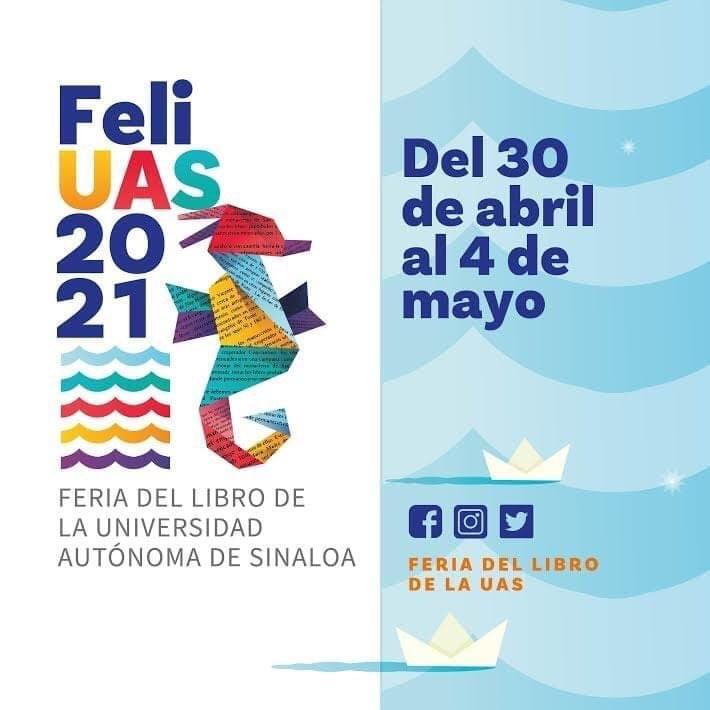 $!La Feria del Libro de la UAS, la FeliUAS 2021, rendirá homenaje a Dámaso Murúa
