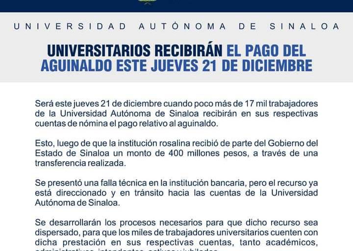Asegura UAS que trabajadores recibirán aguinaldo este jueves pese a falla técnica