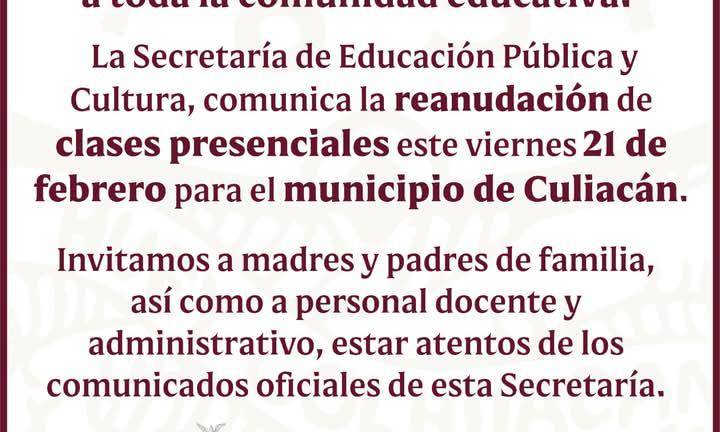Tanto Gobierno del Estado como la UAS informan el regreso a clases de manera presencial en el municipio de Culiacán.