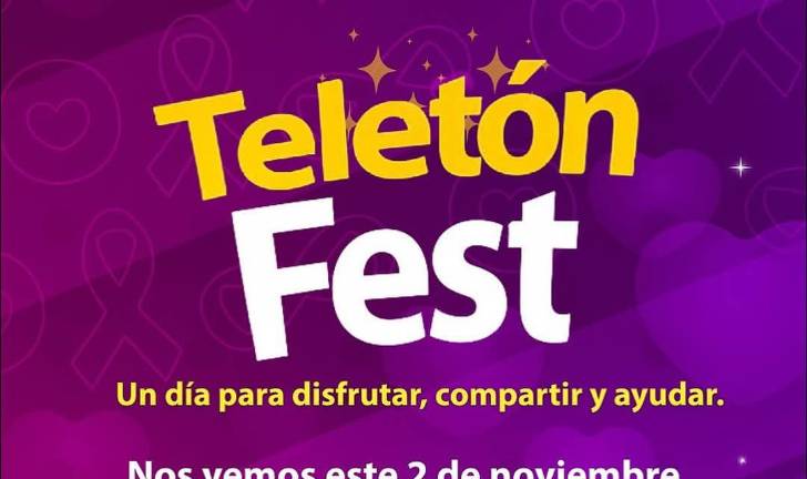 El ‘Teletón Fest’ con causa se llevará a cabo el próximo domingo 2 de noviembre en la Plazuela Zaragoza.