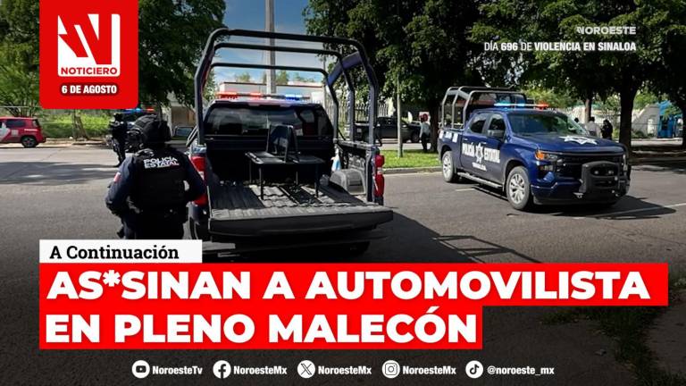 Este jueves en el Noticiero Noroeste: Asesinan a automovilista en pleno Malecón de Culiacán