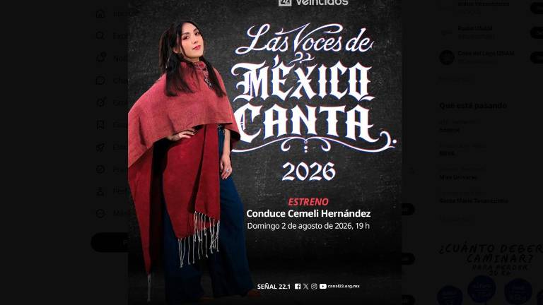 México canta se estrenará por Canal Veintidós este domingo 2 de agosto.