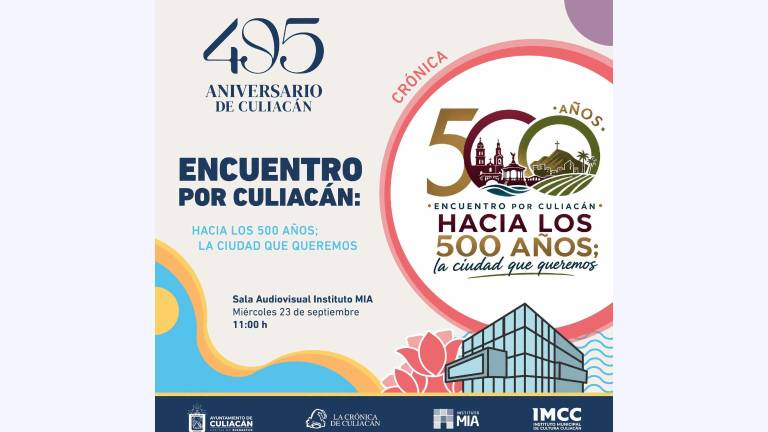 Este miércoles inician los festejos del 495 aniversario de Culiacán.