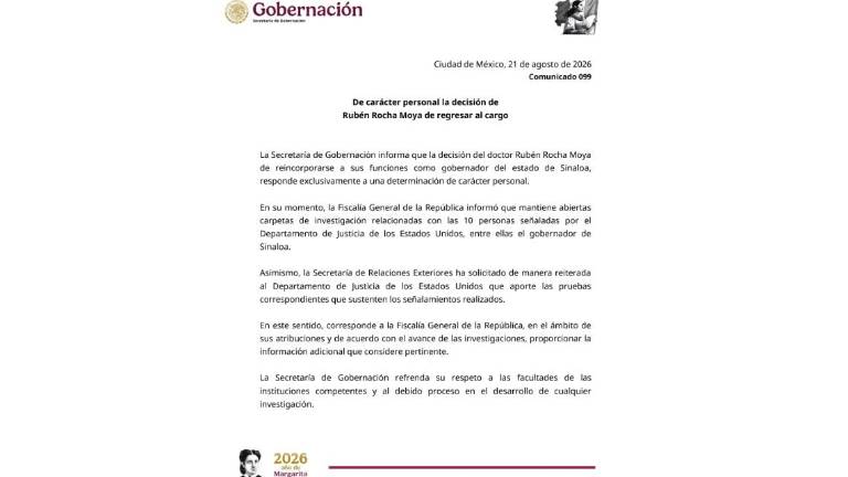 Mensaje de la Secretaría de Gobernación sobre el regreso de Rubén Rocha Moya al Gobierno de Sinaloa.