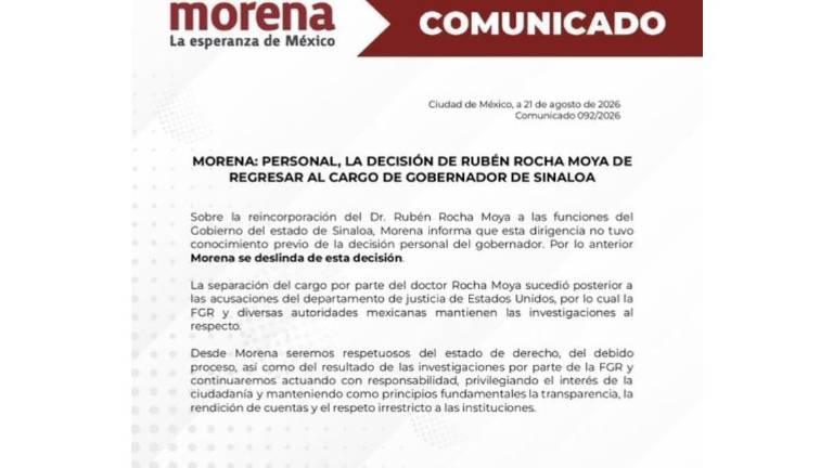 Posicionamiento de Morena sobre el regreso de Rubén Rocha Moya al Gobierno de Sinaloa.