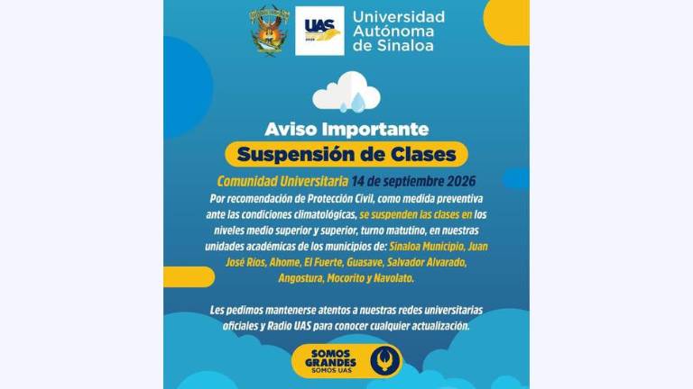 Aviso de la UAS sobre la suspensión de clases para este lunes en municipios del centro y norte de la entidad.