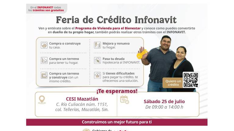 El próximo sábado 25 de julio en Mazatlán habrá una Feria de Crédito Infonavit.