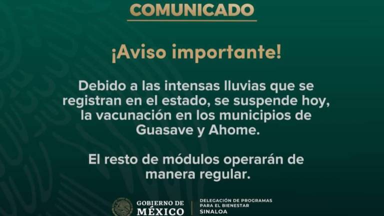 Anuncio de la suspensión de la aplicación de vacunas en el norte de Sinaloa.